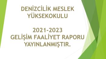 2021-2023 Gelişim Faaliyet Raporu Yayınlanmıştır.